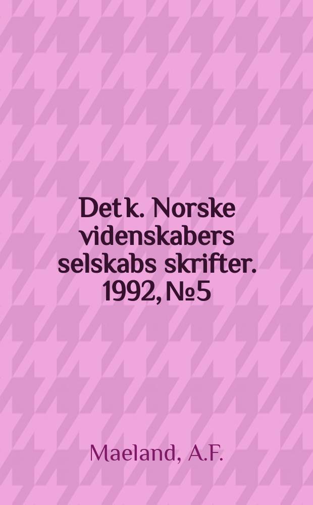 Det k. Norske videnskabers selskabs skrifter. 1992, №5 : Identification of dyslexia subtypes ...