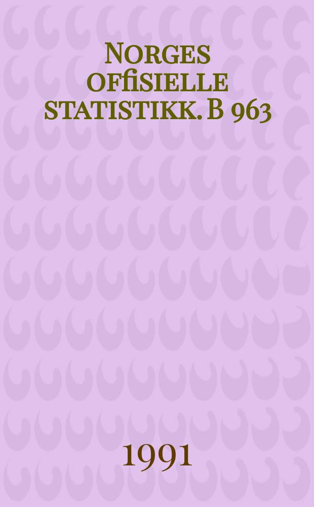 Norges offisielle statistikk. B 963 : (Endringstal for kommunar 1989/1991)