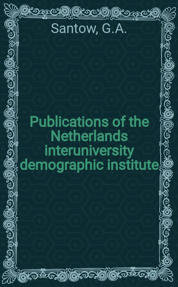 Publications of the Netherlands interuniversity demographic institute (NIDI) and the Population and family study centre (CBGS). Vol.5 : A simulation approach to the study of human