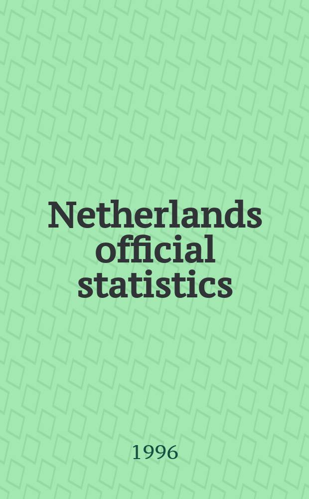 Netherlands official statistics : Quarterly of the Central bureau of statistics. Vol.11, Autumn : Micro-analysis of firm data