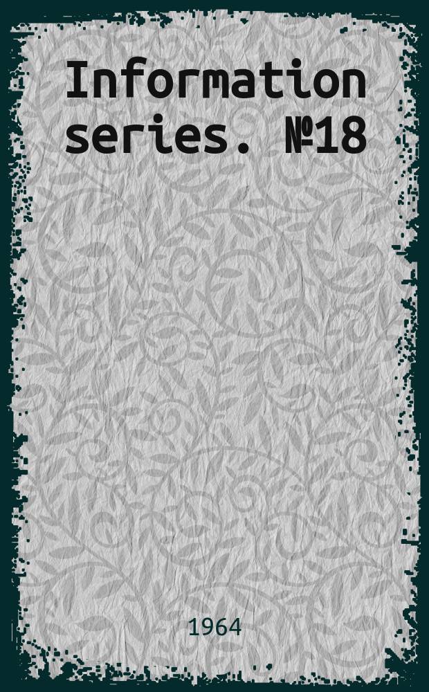 Information series. №18 : Establishing a woodlot