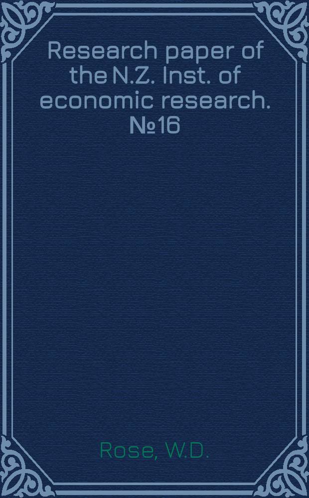 Research paper of the N.Z. Inst. of economic research. №16 : Development options in the New Zealand motor ...
