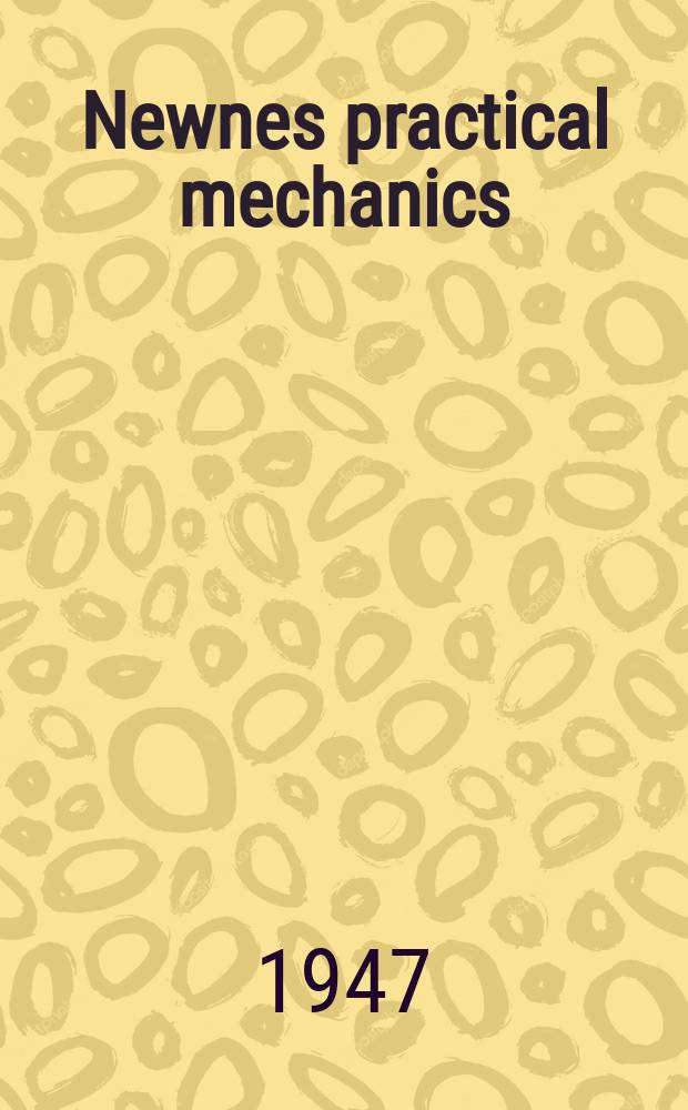 Newnes practical mechanics