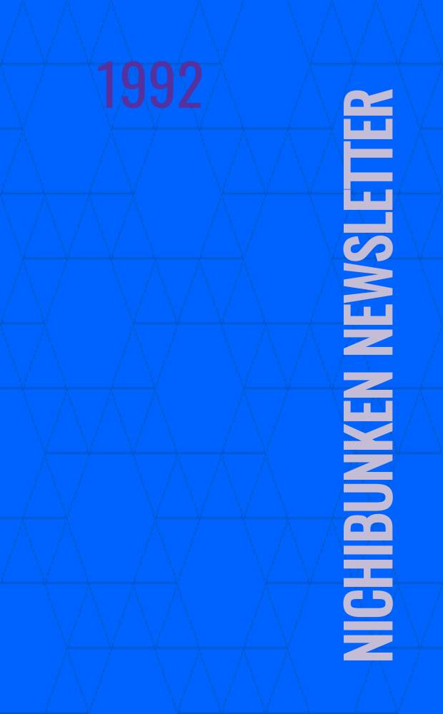 Nichibunken newsletter : The intern. research center for Japanese studies (Nichibunken)