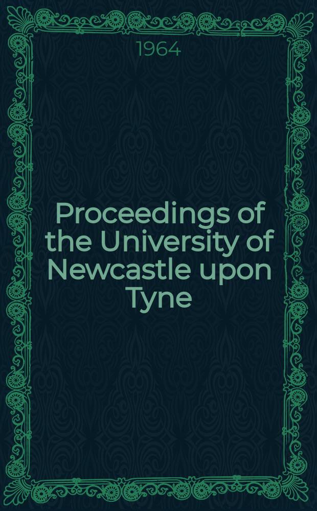 Proceedings of the University of Newcastle upon Tyne : Philosophical society. Vol.1, №2 : Some demonstrations with polarised light
