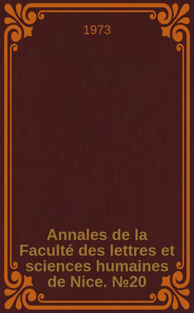 Annales de la Faculté des lettres et sciences humaines de Nice. №20 : Etudes philosophiques
