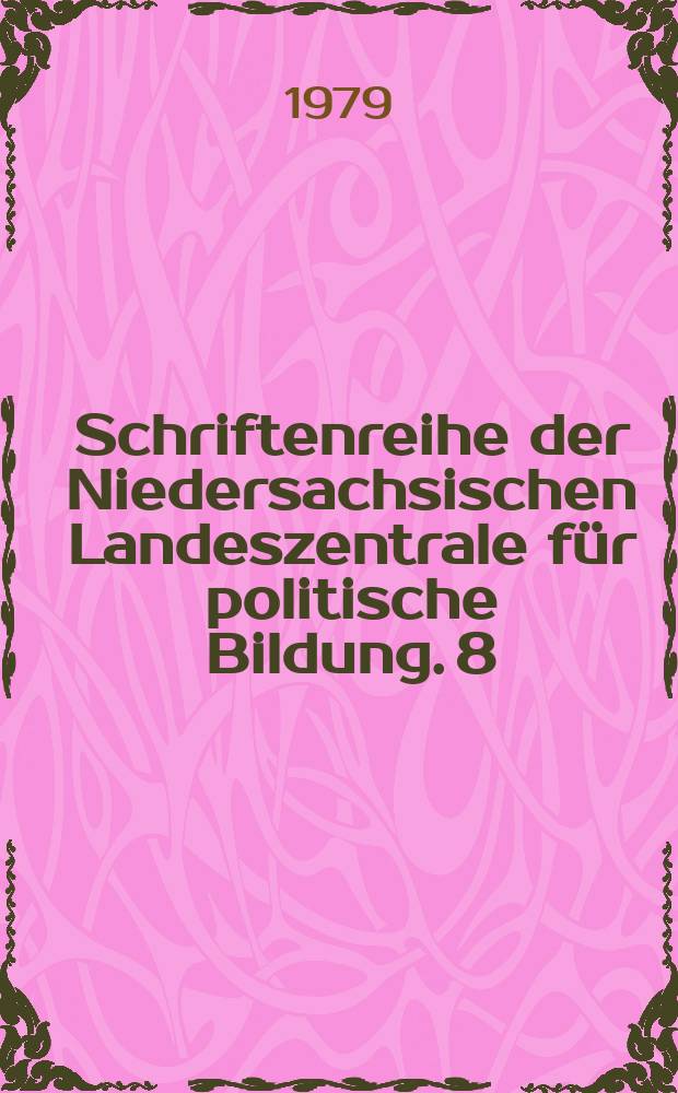 Schriftenreihe der Niedersachsischen Landeszentrale für politische Bildung. 8 : Deutsch-deutsche Begriffe zur politischen Soziologie