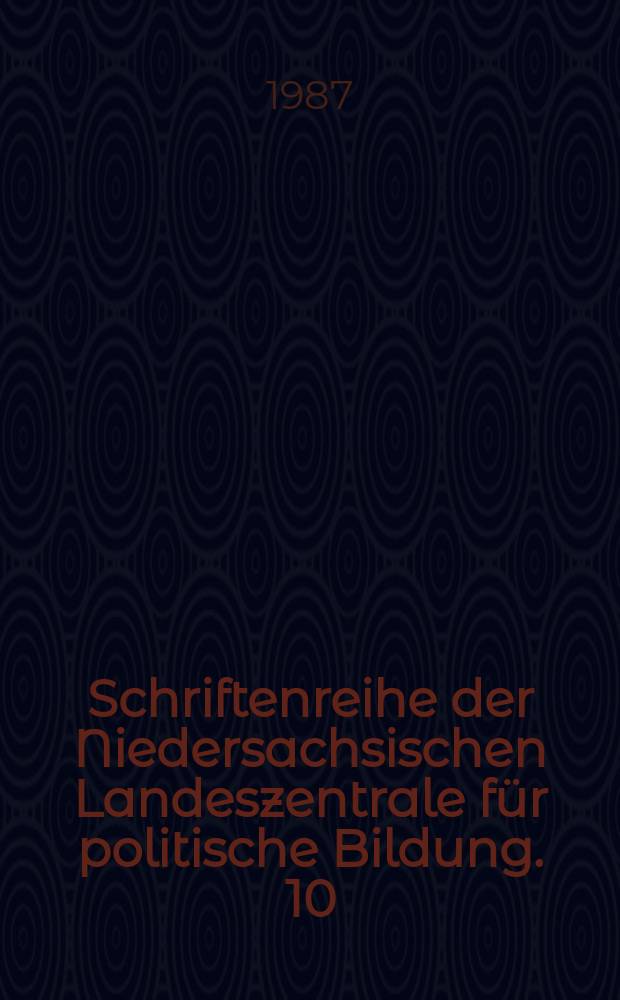 Schriftenreihe der Niedersachsischen Landeszentrale für politische Bildung. 10 : Die Bevölkerungsentwicklung in der Volksrepublik China