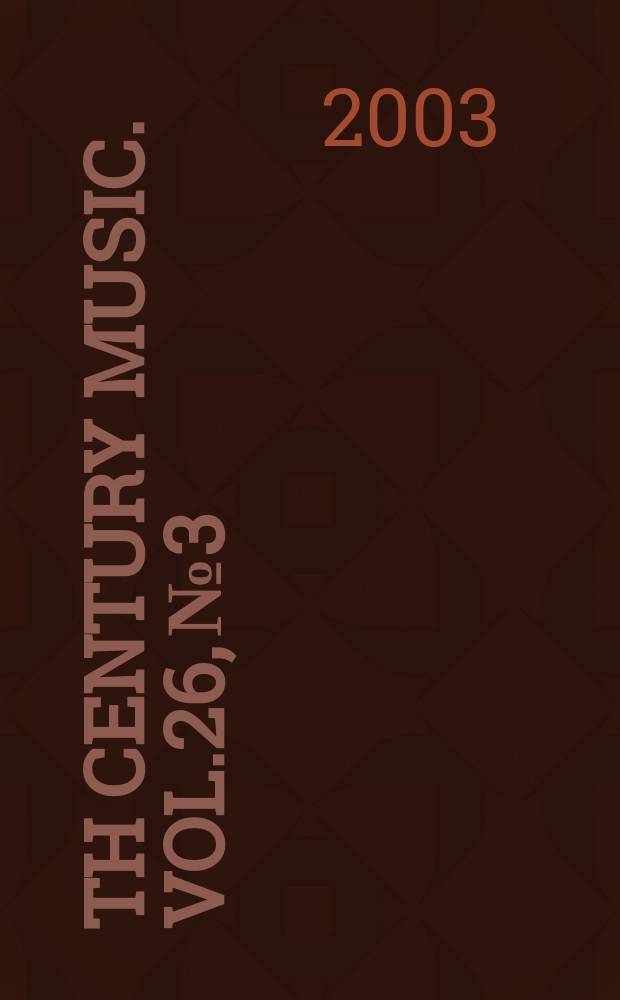 19th Century music. Vol.26, №3