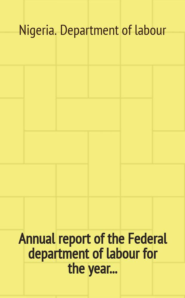 Annual report of the Federal department of labour for the year ...