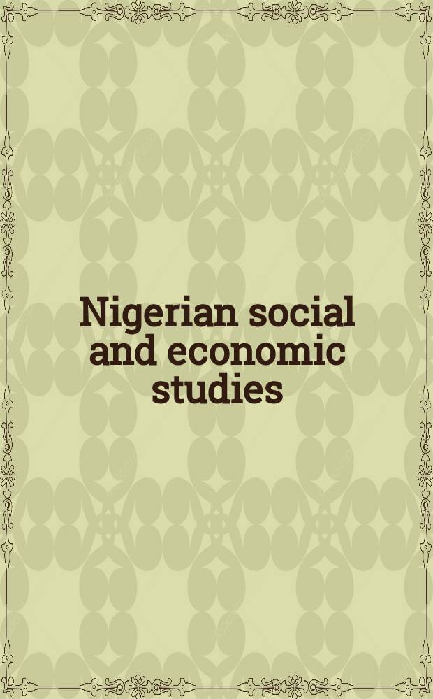 Nigerian social and economic studies