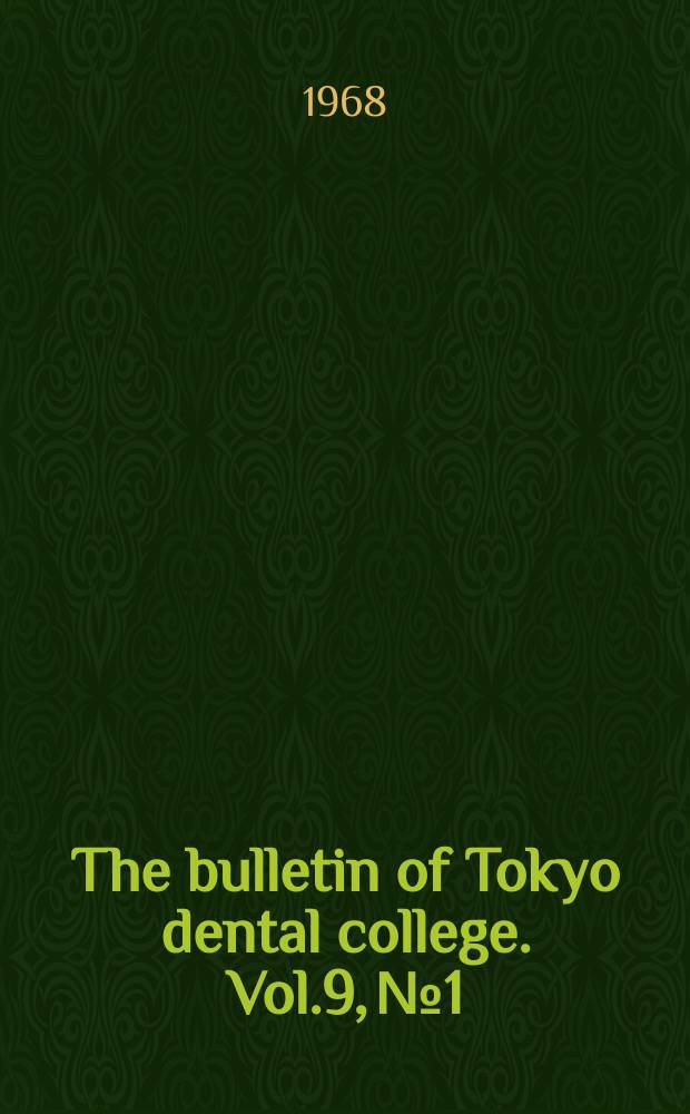 The bulletin of Tokyo dental college. Vol.9, №1 : Biostatistical study on eruption order of permanent teeth. Occlusion of cerebral-palsied children