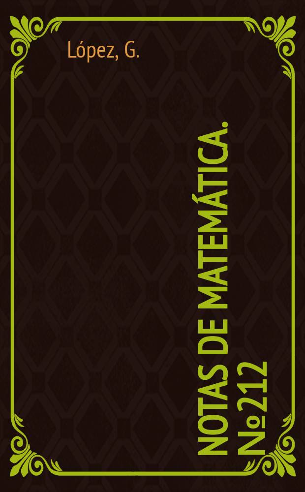 Notas de matem&aacute;tica. №212 : Propiedades importantes de los n&uacute;meros de Bernoulli