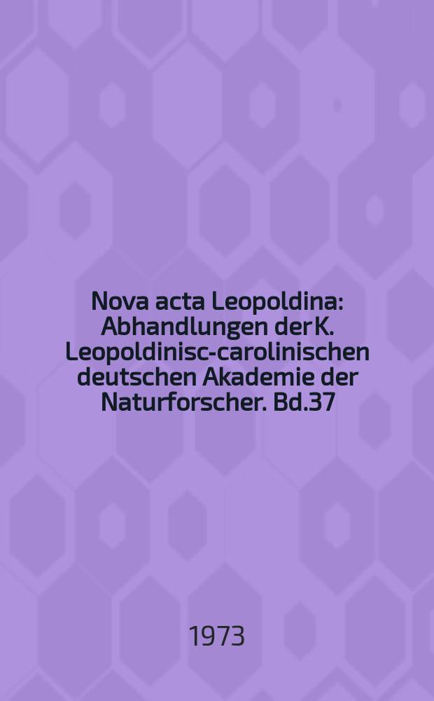Nova acta Leopoldina : Abhandlungen der K. Leopoldinisch- carolinischen deutschen Akademie der Naturforscher. Bd.37/2, №208 : Neue Ergebnisse zur Informationsaufnahme und Informationsverarbeitung in Sinnesorganen