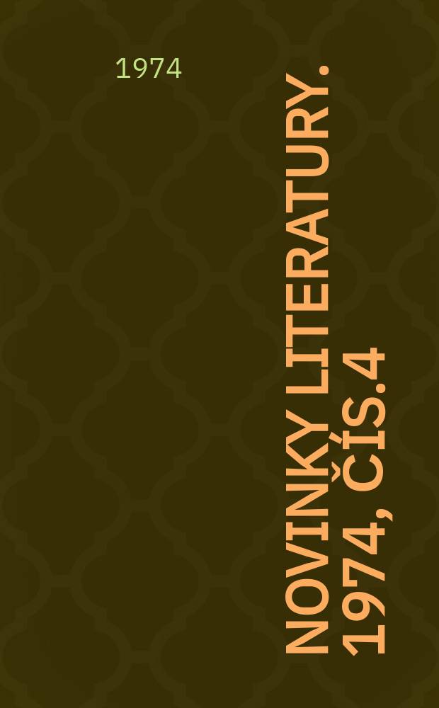 Novinky literatury. 1974, Čís.4 : Fáberova bibliografie literatury...