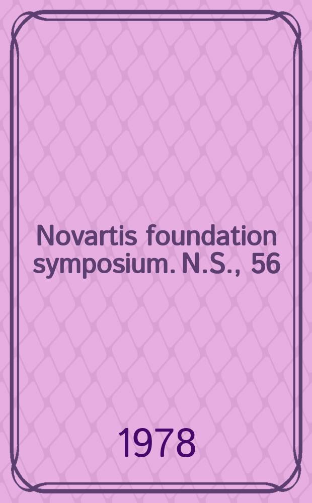Novartis foundation symposium. N.S., 56 : Cerebral vascular smooth muscle and its control