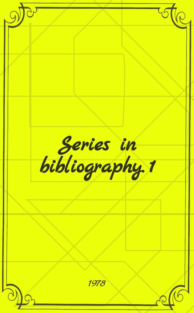 Series in bibliography. 1 : Catalogue of the Medieval & Renaissance...