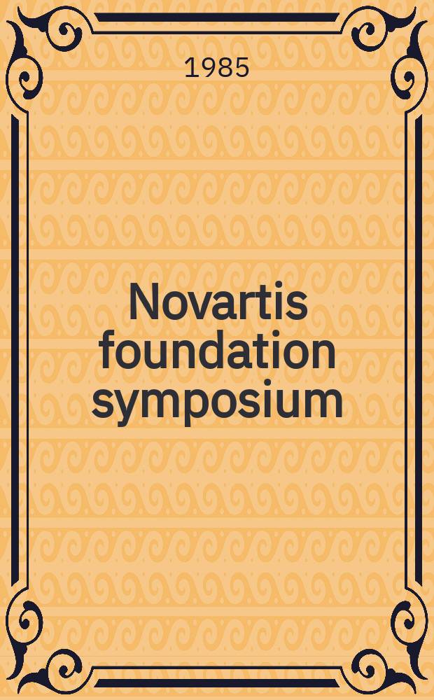 Novartis foundation symposium : The value of preventive medicine