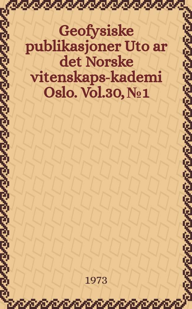 Geofysiske publikasjoner Uto ar det Norske vitenskaps -akademi Oslo. Vol.30, №1 : Approximate analytical solutions