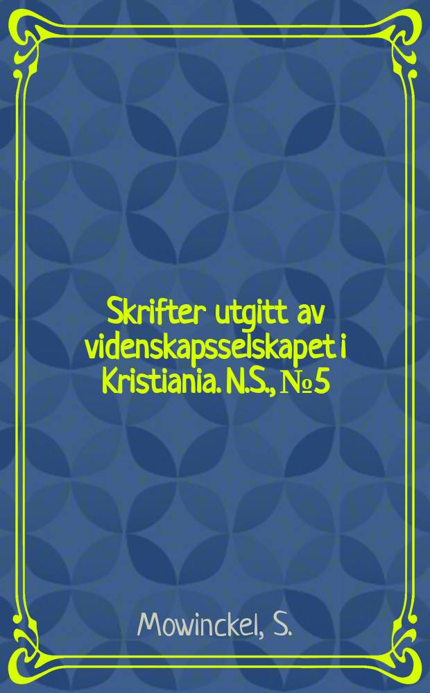 Skrifter utgitt av videnskapsselskapet i Kristiania. N.S., №5 : Studien zu dem Buche Ezra-Nehemia