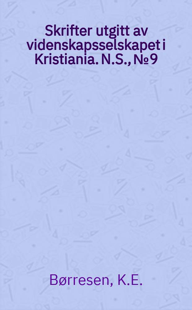 Skrifter utgitt av videnskapsselskapet i Kristiania. N.S., №9 : Anthropologie médiévale et théologie