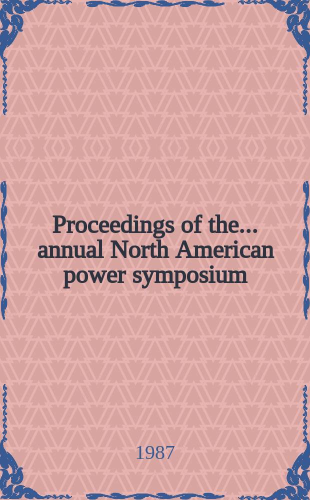 Proceedings of the ... annual North American power symposium