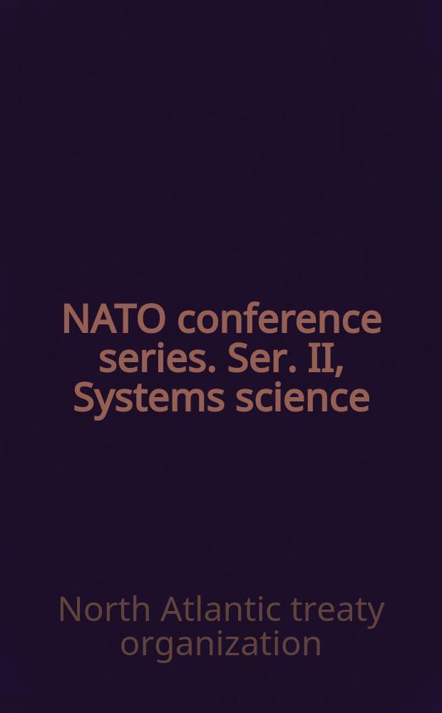 NATO conference series. Ser. II, Systems science