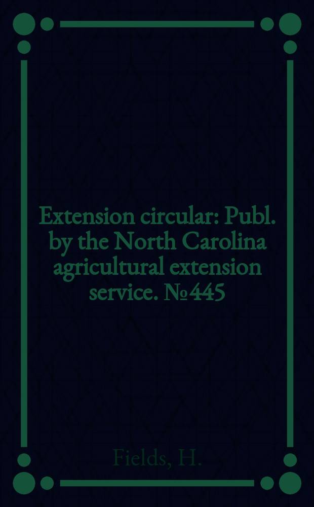 Extension circular : Publ. by the North Carolina agricultural extension service. №445 : Hunting and fishing your cash crop?