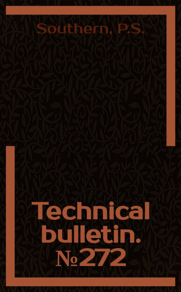 Technical bulletin. №272 : A taxonomic study