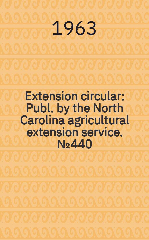 Extension circular : Publ. by the North Carolina agricultural extension service. №440 : People and places