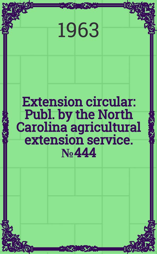 Extension circular : Publ. by the North Carolina agricultural extension service. №444 : Hunting and fishing your cash crop?