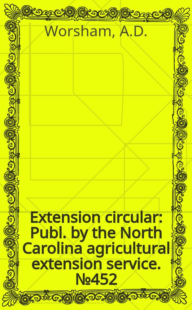 Extension circular : Publ. by the North Carolina agricultural extension service. №452 : Nutsedge control