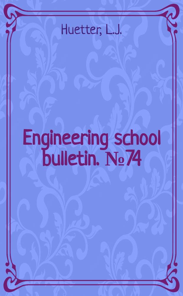 Engineering school bulletin. №74 : Nodular cost iron