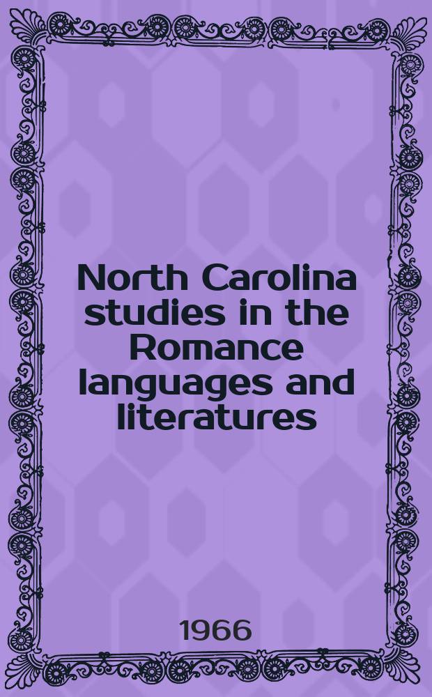 North Carolina studies in the Romance languages and literatures : Essays, texts, textual studies and translations, symposia. №59 : Hispanic studies in honour of Nicholson B. Adams