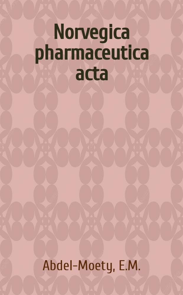 Norvegica pharmaceutica acta : Medd. fra Norsk farmaceutisk selskap. Årg.48, №4 : First - derivative. Spot - test for inorganic
