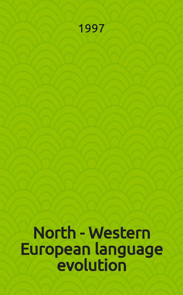 North - Western European language evolution : NOWELE. Vol.31/32 : Germanic studies in honor of Anatoly Liberman