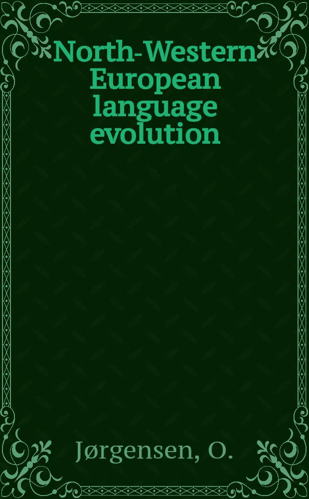 North-Western European language evolution : (NOWELE). Vol.1 : Alfred den Stone