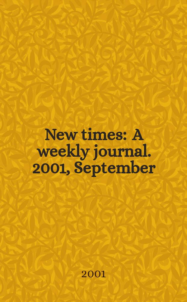 New times : A weekly journal. 2001, September