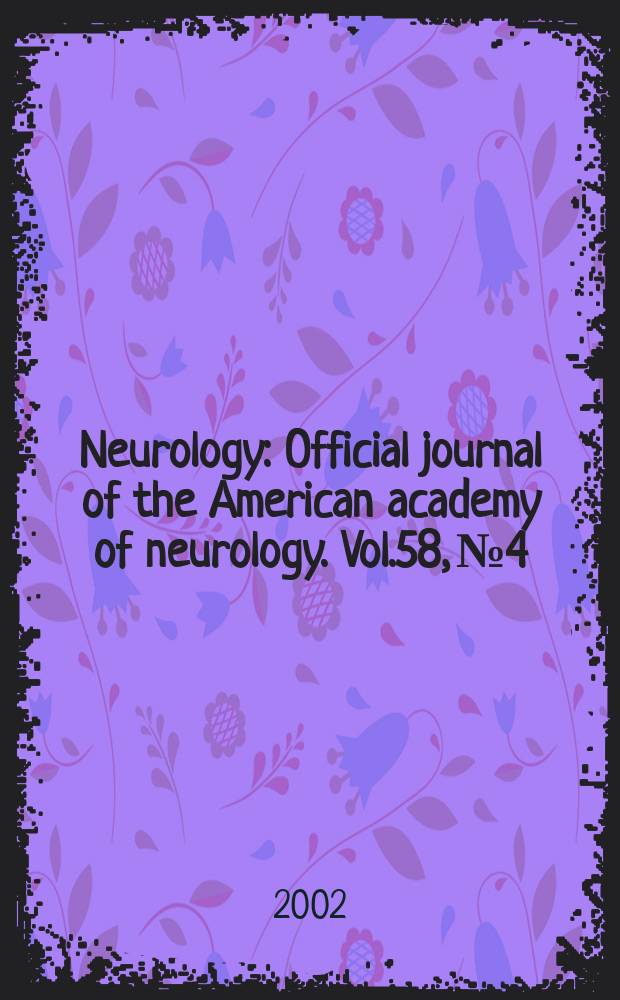 Neurology : Official journal of the American academy of neurology. Vol.58, №4