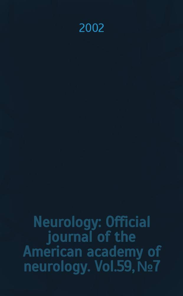 Neurology : Official journal of the American academy of neurology. Vol.59, №7