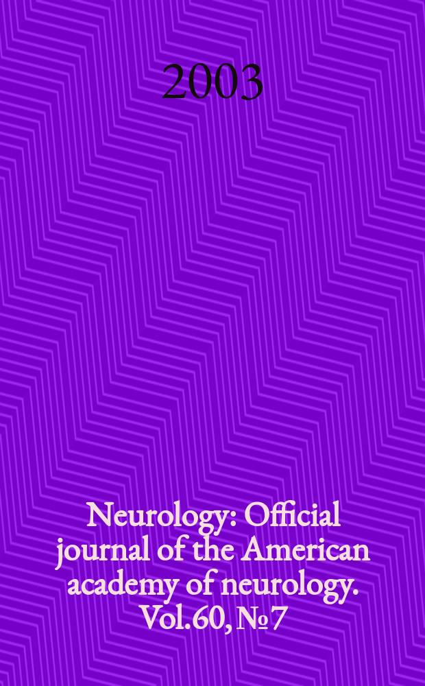 Neurology : Official journal of the American academy of neurology. Vol.60, №7