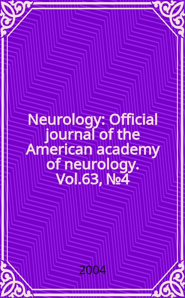 Neurology : Official journal of the American academy of neurology. Vol.63, №4