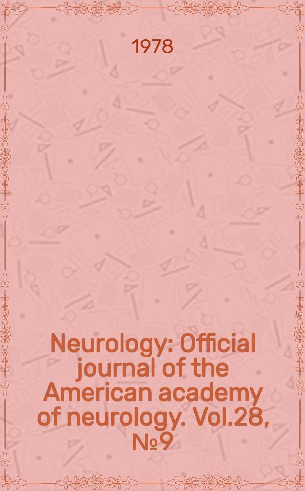 Neurology : Official journal of the American academy of neurology. Vol.28, №9(P.2) : Nature and treatment of symptoms in multiple sclerosis
