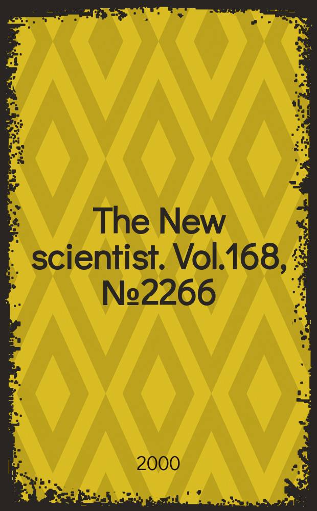 The New scientist. Vol.168, №2266