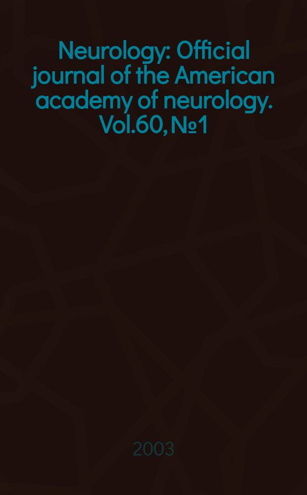 Neurology : Official journal of the American academy of neurology. Vol.60, №1