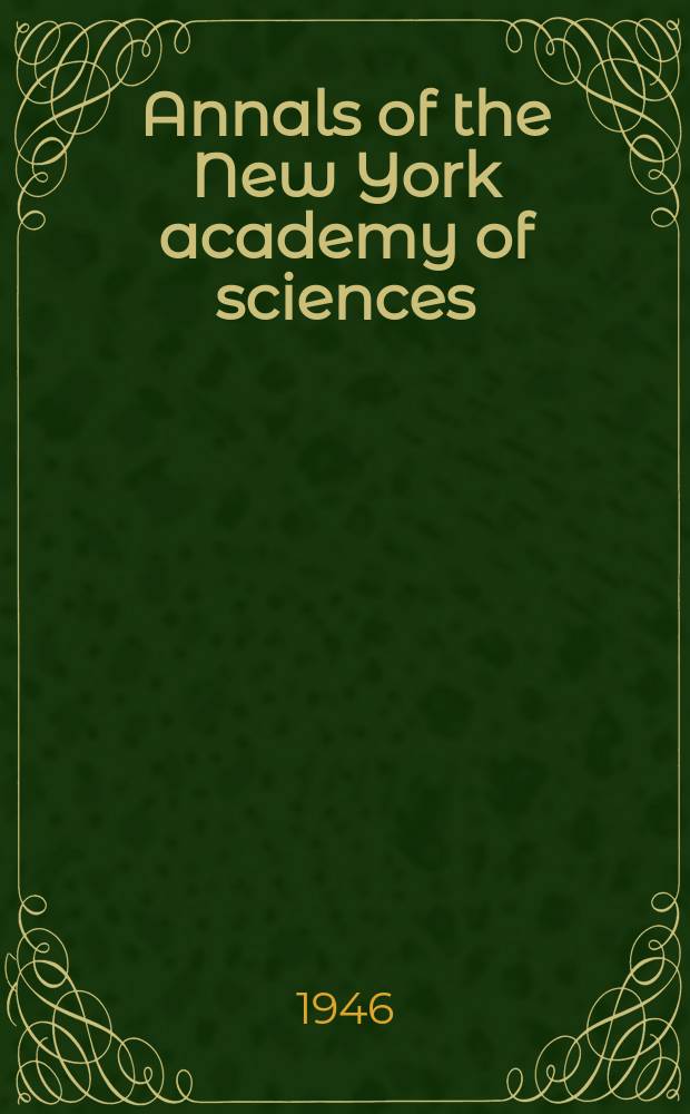 Annals of the New York academy of sciences : Late Lyceum of natural history. Vol.48, Art.2 : Antibiotics