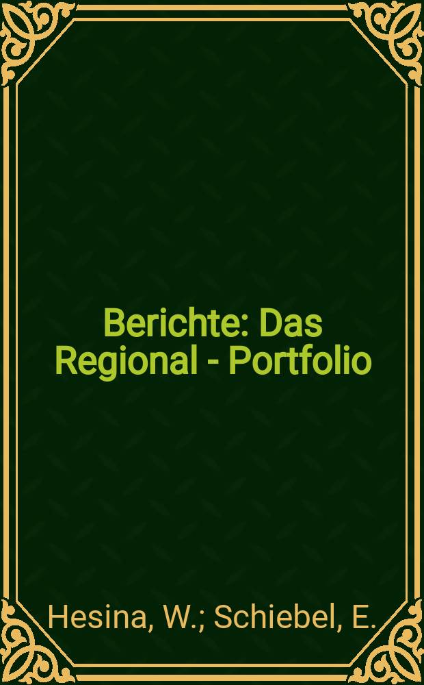 Berichte : Das Regional - Portfolio