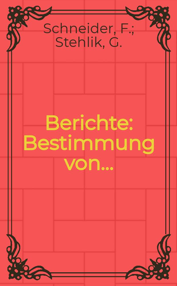 Berichte : Bestimmung von...
