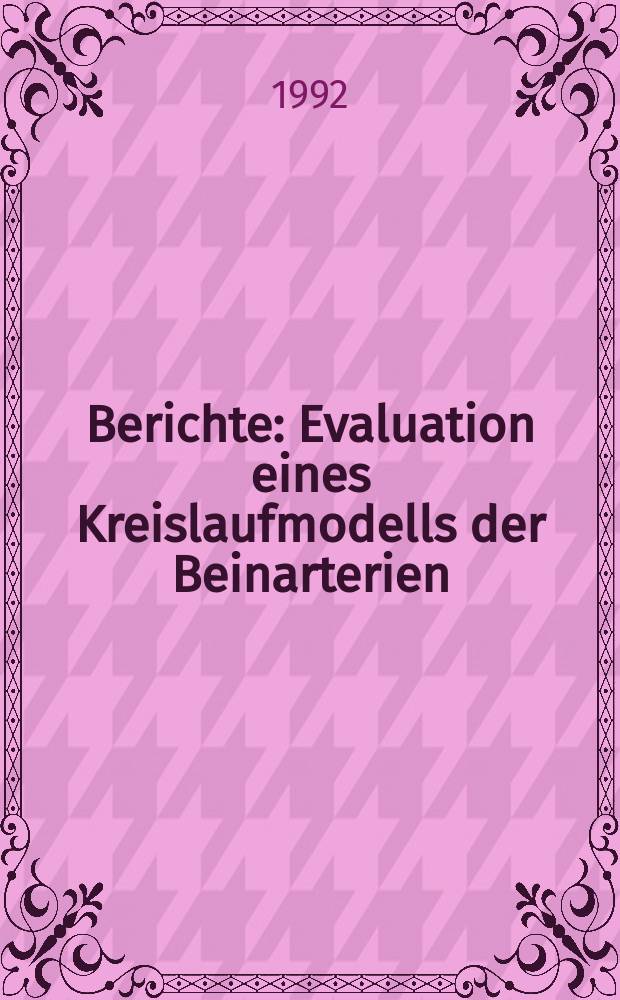 Berichte : Evaluation eines Kreislaufmodells der Beinarterien