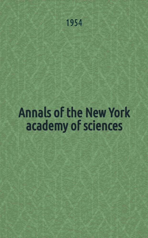 Annals of the New York academy of sciences : Late Lyceum of natural history. Vol.58, Art.3 : The synthesis and physical-chemical properties of new aromatic amidines
